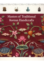 Masters of Traditional Korean Handicrafts