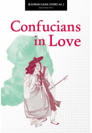 Korean Classic Stories: Confucians in Love (vol. 2)