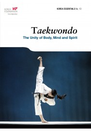 Taekwondo: The Unity of Body, Mind and Spirit 