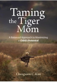 Taming the Tiger Mom: A Balanced Approach to Maximizing a Child's Potential