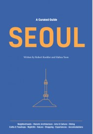 A Curated Guide: SEOUL