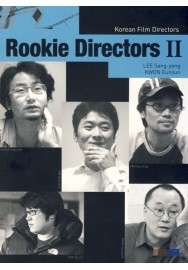 Korean Film Directors - "Rookie Directors II"